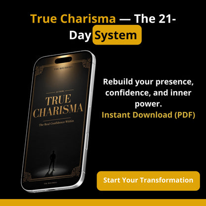 True Charisma — The 21-Day System to Rebuild Masculine Confidence & Presence